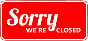 Poster that says 'Sorry, we are closed'